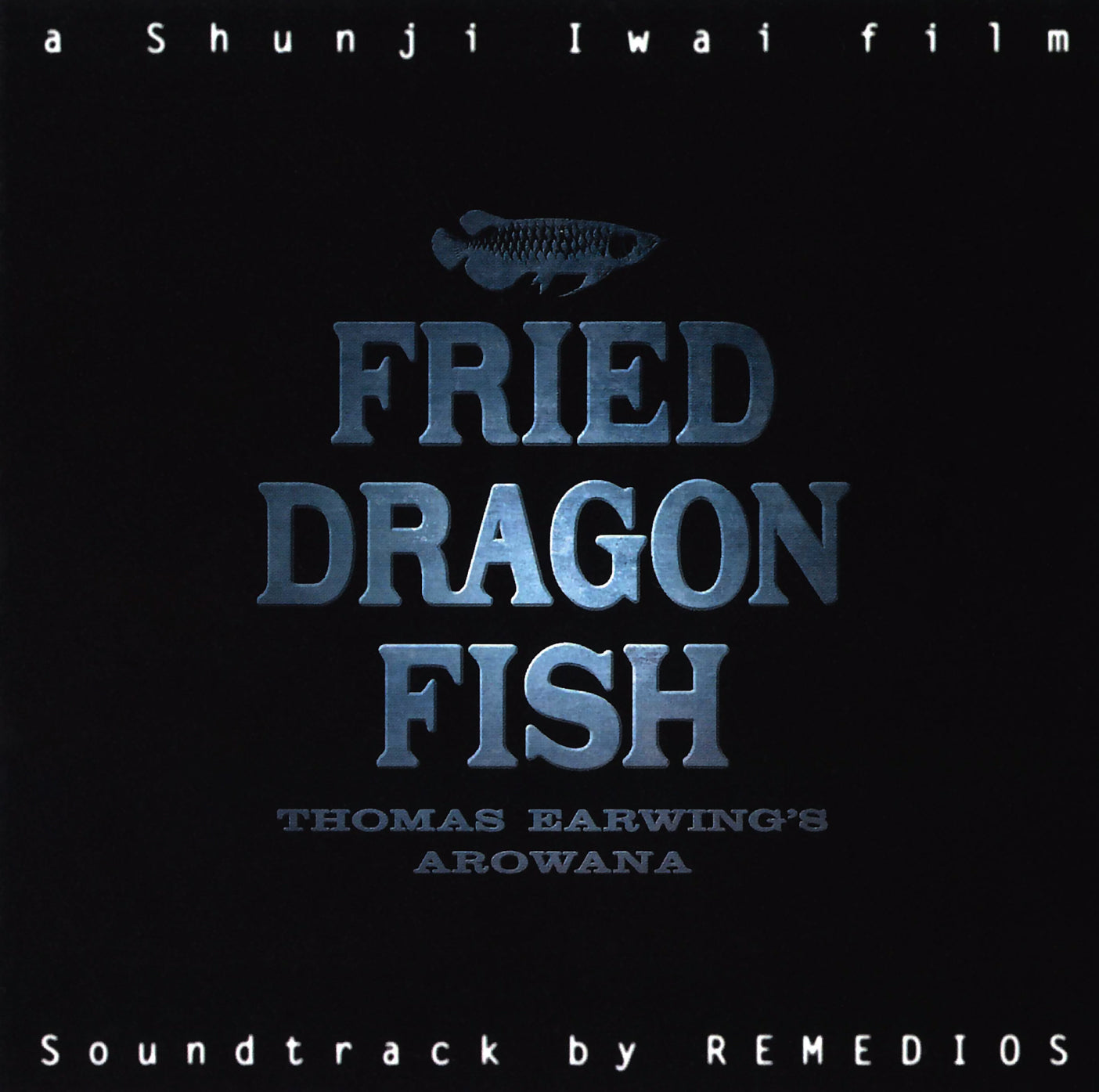 「FRIED DRAGON FISH」オリジナルサウンドトラック［CD］